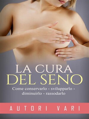 cover image of La cura del seno